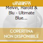 Melvin, Harold & Blu - Ultimate Blue Notesdigital Re cd