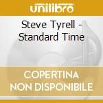 Steve Tyrell - Standard Time cd