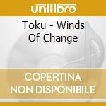 Toku - Winds Of Change cd