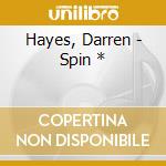 Hayes, Darren - Spin * cd