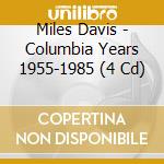 Miles Davis - Columbia Years 1955-1985 (4 Cd) cd
