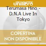 Terumasa Hino - D.N.A Live In Tokyo cd musicale