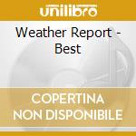 Weather Report - Best cd