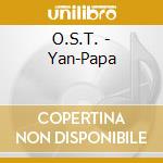 O.S.T. - Yan-Papa cd