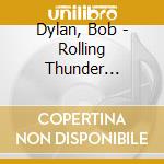Dylan, Bob - Rolling Thunder Revue:Live1975 * cd
