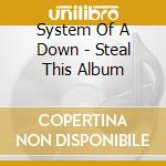 System Of A Down - Steal This Album cd