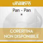 Pan - Pan * cd