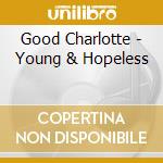Good Charlotte - Young & Hopeless cd