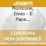 Morricone, Ennio - Il Papa Buono(O.S.T.) cd