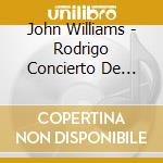 John Williams - Rodrigo Concierto De Aranjuez (Sacd) cd