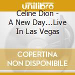 Celine Dion - A New Day...Live In Las Vegas cd