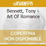Bennett, Tony - Art Of Romance cd