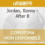 Jordan, Ronny - After 8 cd