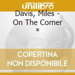 Davis, Miles - On The Corner * cd