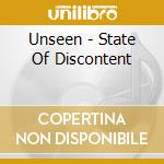 Unseen - State Of Discontent cd musicale di Unseen