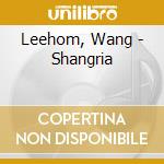 Leehom, Wang - Shangria cd