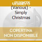 (Various) - Simply Christmas cd