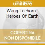 Wang Leehom - Heroes Of Earth cd