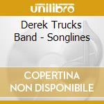 Derek Trucks Band - Songlines cd musicale di Derek Band Trucks