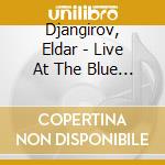 Djangirov, Eldar - Live At The Blue Note cd