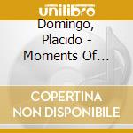 Domingo, Placido - Moments Of Passion cd musicale