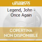 Legend, John - Once Again cd