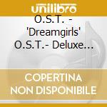 O.S.T. - 'Dreamgirls' O.S.T.- Deluxe Edition (3 Cd) cd