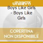 Boys Like Girls - Boys Like Girls cd