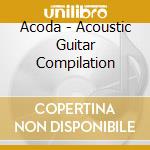 Acoda - Acoustic Guitar Compilation cd