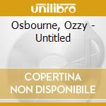 Osbourne, Ozzy - Untitled cd musicale