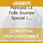 Pianopia La Folle Journee Special / Various (2 Cd) cd