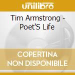 Tim Armstrong - Poet'S Life cd musicale di Tim Armstrong
