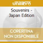 Souvenirs - Japan Edition cd