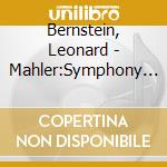 Bernstein, Leonard - Mahler:Symphony No.6 In A Minor 'Tragic' And Symphony No.9 In D Major (3 Cd) cd