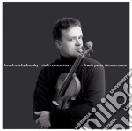 Frank Peter Zimmermann: Bruch & Tchaikovsky - Violin Concertos cd