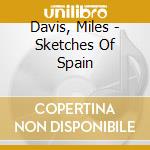 Davis, Miles - Sketches Of Spain cd