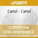 Cartel - Cartel cd musicale di Cartel