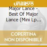 Major Lance - Best Of Major Lance (Mini Lp Sleeve) cd