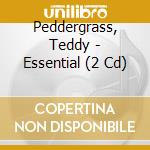 Peddergrass, Teddy - Essential (2 Cd) cd