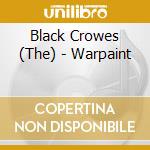 Black Crowes (The) - Warpaint cd musicale di Black Crowes
