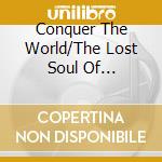 Conquer The World/The Lost Soul Of Philadelphia International Records / Various cd