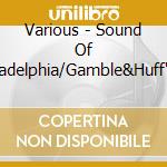Various - Sound Of Philadelphia/Gamble&Huff'S Greatest Hits cd