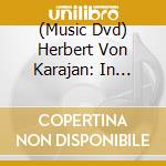 (Music Dvd) Herbert Von Karajan: In Salzburg cd