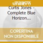 Curtis Jones - Complete Blue Horizon Sessions cd