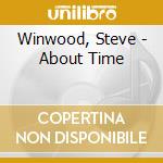 Winwood, Steve - About Time cd