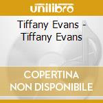 Tiffany Evans - Tiffany Evans cd