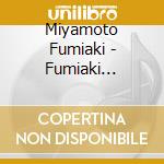 Miyamoto Fumiaki - Fumiaki Miyamoto / Best Classic Album cd