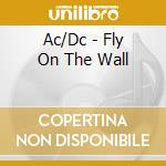 Ac/Dc - Fly On The Wall cd