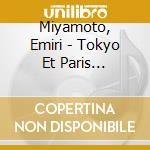 Miyamoto, Emiri - Tokyo Et Paris -Bolero-(X Solita) cd