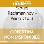 Sergej Rachmaninov - Piano Cto 3 cd